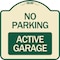 Signmission Designer Series Sign Active Garage, Tan & Green Heavy-Gauge Aluminum Sign, 18" x 18", TG-1818-24353 A-DES-TG-1818-24353 - alternate 1